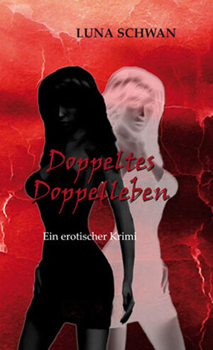 Buchcover Doppeltes Doppelleben | Schwan Luna | EAN 9783947110995 | ISBN 3-947110-99-5 | ISBN 978-3-947110-99-5