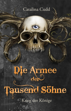 Buchcover Die Armee der Tausend Söhne | Catalina Cudd | EAN 9783947113194 | ISBN 3-947113-19-6 | ISBN 978-3-947113-19-4