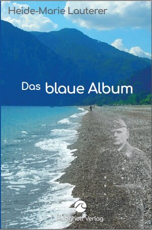 Buchcover Das blaue Album | Heide-Marie Lauterer | EAN 9783947114030 | ISBN 3-947114-03-6 | ISBN 978-3-947114-03-0