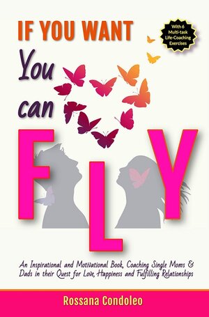 Buchcover If You Want You Can Fly | Rossana Condoleo | EAN 9783947120925 | ISBN 3-947120-92-3 | ISBN 978-3-947120-92-5