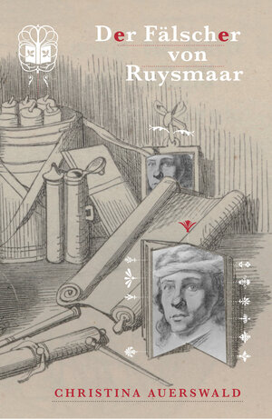 Buchcover Der Fälscher von Ruysmaar | Christina Auerswald | EAN 9783947141098 | ISBN 3-947141-09-2 | ISBN 978-3-947141-09-8
