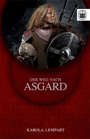 Buchcover Der Weg nach Asgard | Karola Lempart | EAN 9783947141494 | ISBN 3-947141-49-1 | ISBN 978-3-947141-49-4