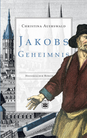 Buchcover Jakobs Geheimnis | Christina Auerswald | EAN 9783947141807 | ISBN 3-947141-80-7 | ISBN 978-3-947141-80-7