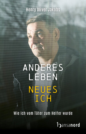 Buchcover Anderes Leben - Neues Ich | Henry Oliver Jakobs | EAN 9783947145737 | ISBN 3-947145-73-X | ISBN 978-3-947145-73-7