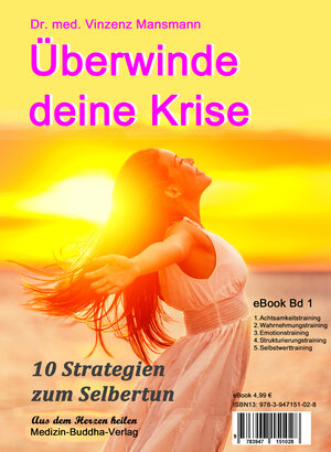Buchcover Überwinde deine Krise, eBook Bd.1 | Vinzenz Mansmann | EAN 9783947151028 | ISBN 3-947151-02-0 | ISBN 978-3-947151-02-8