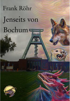 Buchcover Jenseits von Bochum | Frank Röhr | EAN 9783947158041 | ISBN 3-947158-04-1 | ISBN 978-3-947158-04-1