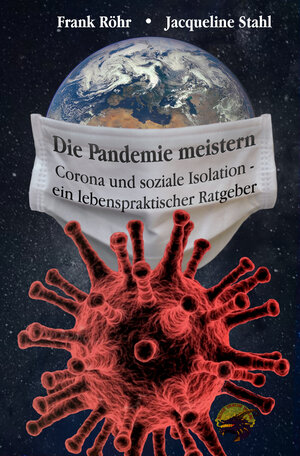 Buchcover Die Pandemie meistern | Frank Röhr | EAN 9783947158096 | ISBN 3-947158-09-2 | ISBN 978-3-947158-09-6