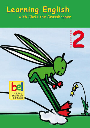 Buchcover Learning English with Chris the Grasshopper | Beate Baylie | EAN 9783947159192 | ISBN 3-947159-19-6 | ISBN 978-3-947159-19-2