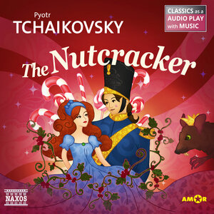 Buchcover The Nutcracker | Pyotr Tchaikovsky | EAN 9783947161348 | ISBN 3-947161-34-4 | ISBN 978-3-947161-34-8