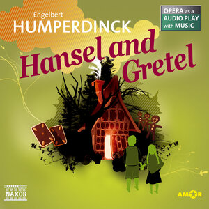 Buchcover Hansel and Gretel | Engelbert Humperdinck | EAN 9783947161355 | ISBN 3-947161-35-2 | ISBN 978-3-947161-35-5