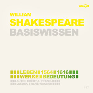 Buchcover William Shakespeare (2 CDs) – Basiswissen | Bert Alexander Petzold | EAN 9783947161713 | ISBN 3-947161-71-9 | ISBN 978-3-947161-71-3