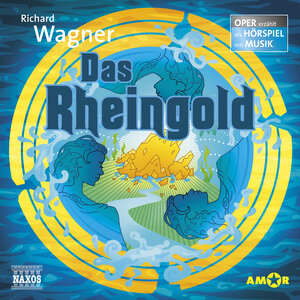 Buchcover Das Rheingold – Oper erzählt als Hörspiel mit Musik | Richard Wagner | EAN 9783947161829 | ISBN 3-947161-82-4 | ISBN 978-3-947161-82-9