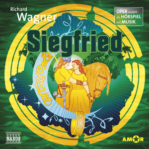 Buchcover Siegfried – Oper erzählt als Hörspiel mit Musik | Richard Wagner | EAN 9783947161843 | ISBN 3-947161-84-0 | ISBN 978-3-947161-84-3