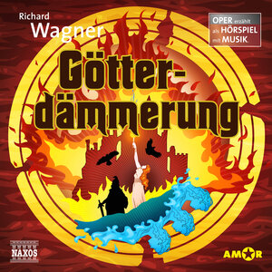 Buchcover Götterdämmerung – Oper erzählt als Hörspiel mit Musik | Richard Wagner | EAN 9783947161850 | ISBN 3-947161-85-9 | ISBN 978-3-947161-85-0