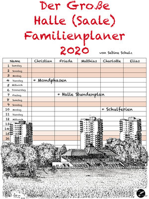 Buchcover Der Große Halle (Saale) Familienplaner | Sabine Schulz | EAN 9783947162154 | ISBN 3-947162-15-4 | ISBN 978-3-947162-15-4