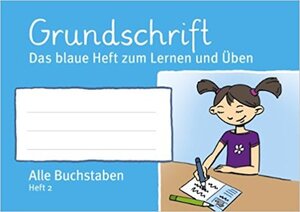 Buchcover Kleeblattheft 2 Grundschrift, Alle Buchstaben Heft 2  | EAN 9783947168002 | ISBN 3-947168-00-4 | ISBN 978-3-947168-00-2