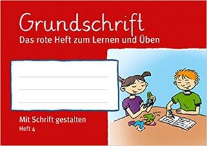 Buchcover Kleeblattheft 4 Grundschrift, Mit Schrift gestalten Heft 4  | EAN 9783947168064 | ISBN 3-947168-06-3 | ISBN 978-3-947168-06-4