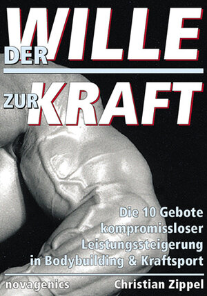 Buchcover Der Wille zur Kraft | Christian Zippel | EAN 9783947169023 | ISBN 3-947169-02-7 | ISBN 978-3-947169-02-3