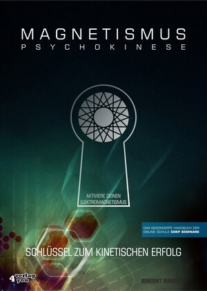 Buchcover MAGNETISMUS PSYCHOKINESE | Benedikt Maurer | EAN 9783947183036 | ISBN 3-947183-03-8 | ISBN 978-3-947183-03-6