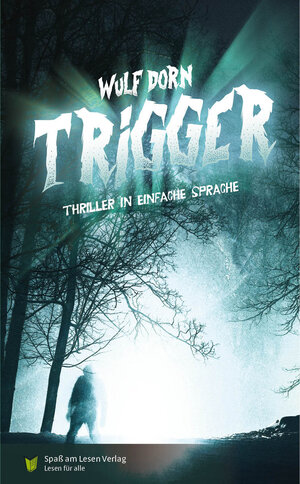 Buchcover Trigger | Wulf Dorn | EAN 9783947185399 | ISBN 3-947185-39-1 | ISBN 978-3-947185-39-9