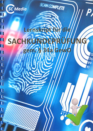 Buchcover Lernskript für die SACHKUNDEPRÜFUNG gem. § 34a GewO | Helmut Hohl | EAN 9783947200221 | ISBN 3-947200-22-6 | ISBN 978-3-947200-22-1