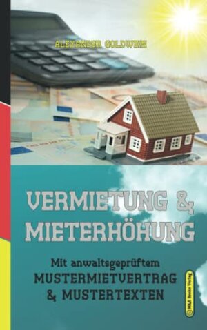 Buchcover Vermietung & Mieterhöhung | Alexander Goldwein | EAN 9783947201440 | ISBN 3-947201-44-3 | ISBN 978-3-947201-44-0