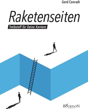 Buchcover Raketenseiten - Treibstoff für Deine Karriere | Gerd Conradt | EAN 9783947206117 | ISBN 3-947206-11-9 | ISBN 978-3-947206-11-7