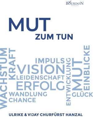 Buchcover Mut zum Tun | Ulrike Churfürst | EAN 9783947206483 | ISBN 3-947206-48-8 | ISBN 978-3-947206-48-3