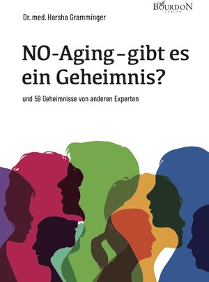Buchcover NO-Aging – gibt es ein Geheimnis? | Dr. med. Harsha Gramminger | EAN 9783947206643 | ISBN 3-947206-64-X | ISBN 978-3-947206-64-3