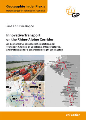 Buchcover Innovative Transport on the Rhine-Alpine Corridor | Jana Christine Koppe | EAN 9783947208036 | ISBN 3-947208-03-0 | ISBN 978-3-947208-03-6
