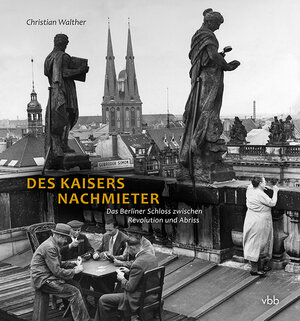 Buchcover Des Kaisers Nachmieter | Christian Walther | EAN 9783947215287 | ISBN 3-947215-28-2 | ISBN 978-3-947215-28-7