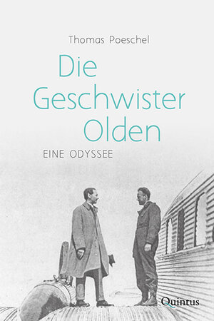 Buchcover Die Geschwister Olden | Thomas Poeschel | EAN 9783947215324 | ISBN 3-947215-32-0 | ISBN 978-3-947215-32-4
