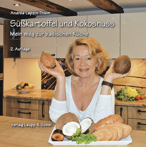 Buchcover Süßkartoffel und Kokosnuss | Andrea Lapzin-Thiem | EAN 9783947217007 | ISBN 3-947217-00-5 | ISBN 978-3-947217-00-7