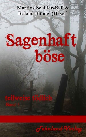 Buchcover Sagenhaft Böse  | EAN 9783947220519 | ISBN 3-947220-51-0 | ISBN 978-3-947220-51-9