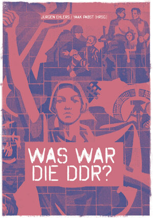 Buchcover Was war die DDR?  | EAN 9783947240210 | ISBN 3-947240-21-X | ISBN 978-3-947240-21-0