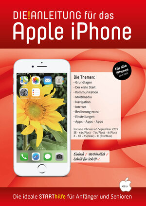 Buchcover DIE ANLEITUNG für das iPhone (iOS13) | Helmut Oestreich | EAN 9783947246137 | ISBN 3-947246-13-7 | ISBN 978-3-947246-13-7