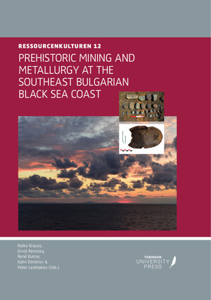 Buchcover Prehistoric Mining and Metallurgy at the Southeast Bulgarian Black Sea Coast | Raiko Krauss | EAN 9783947251278 | ISBN 3-947251-27-0 | ISBN 978-3-947251-27-8