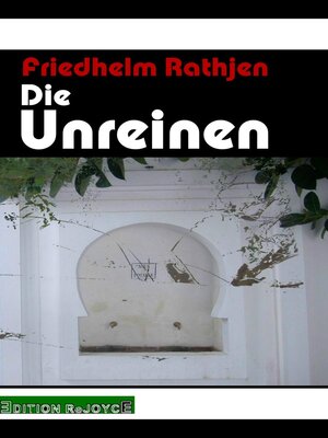 Buchcover Die Unreinen | Friedhelm Rathjen | EAN 9783947261314 | ISBN 3-947261-31-4 | ISBN 978-3-947261-31-4