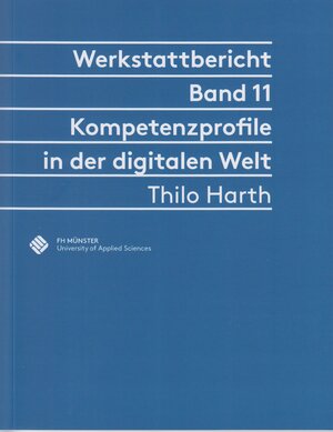 Buchcover Kompetenzprofile in der digitalen Welt | Thilo Harth | EAN 9783947263110 | ISBN 3-947263-11-2 | ISBN 978-3-947263-11-0