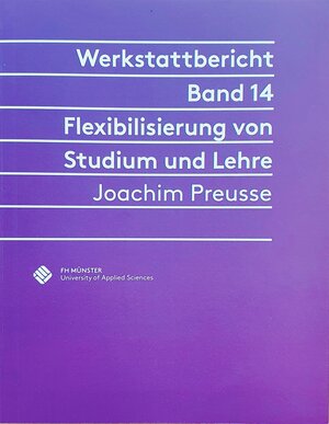 Buchcover Flexibilisierung von Studium und Lehre | Joachim Preusse | EAN 9783947263257 | ISBN 3-947263-25-2 | ISBN 978-3-947263-25-7