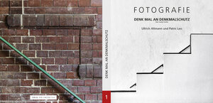 Buchcover Fotografie - Denk mal an Denkmalschutz | Ullrich Altmann | EAN 9783947269136 | ISBN 3-947269-13-7 | ISBN 978-3-947269-13-6