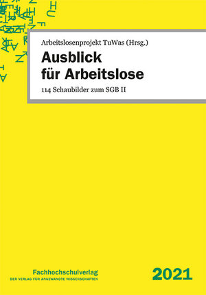 Buchcover Ausblick für Arbeitslose | Udo Geiger | EAN 9783947273379 | ISBN 3-947273-37-1 | ISBN 978-3-947273-37-9