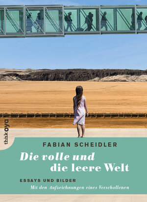 Buchcover Die volle und die leere Welt | Fabian Scheidler | EAN 9783947296064 | ISBN 3-947296-06-1 | ISBN 978-3-947296-06-4
