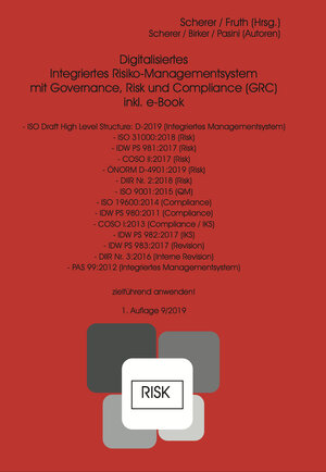 Buchcover Digitalisiertes Integriertes Risiko-Managementsystem mit Governance, Risk und Compliance (GRC)  | EAN 9783947301218 | ISBN 3-947301-21-9 | ISBN 978-3-947301-21-8