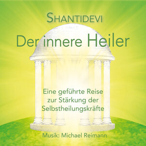 Buchcover Der innere Heiler | SHANTIDEVI | EAN 9783947302048 | ISBN 3-947302-04-5 | ISBN 978-3-947302-04-8