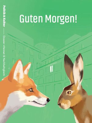 Buchcover Guten Morgen! Dossier »Heimat & Nachhaltigkeit« | Olaf Zimmermann | EAN 9783947308262 | ISBN 3-947308-26-4 | ISBN 978-3-947308-26-2