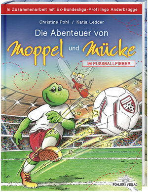 Buchcover Die Abenteuer von Moppel und Mücke | Christine Pohl | EAN 9783947319046 | ISBN 3-947319-04-5 | ISBN 978-3-947319-04-6