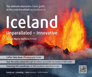 Buchcover The ultimate interactive travel guide to the most inspiring locations in Iceland | Jürgen Maria Waffenschmidt | EAN 9783947331208 | ISBN 3-947331-20-7 | ISBN 978-3-947331-20-8