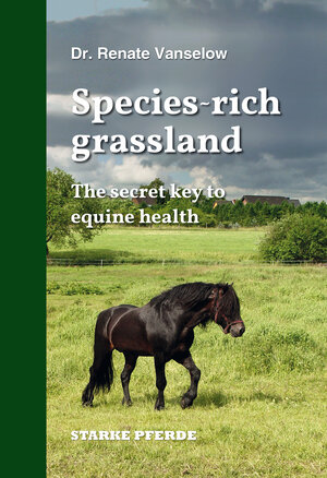 Buchcover Species-rich grassland | Dr. Renate Vanselow | EAN 9783947346073 | ISBN 3-947346-07-7 | ISBN 978-3-947346-07-3