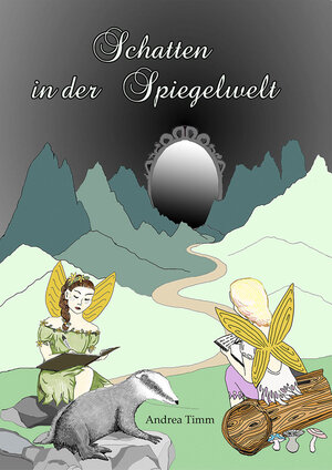 Buchcover Schatten in der Spiegelwelt | Andrea Timm | EAN 9783947349029 | ISBN 3-947349-02-5 | ISBN 978-3-947349-02-9